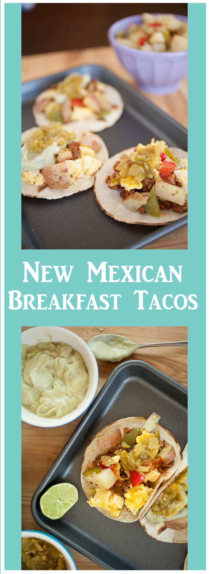 These New Mexican Breakfast Tacos are completely delicious, completely satisfying, and come with a little New Mexican kick thanks to Hatch green chile!
